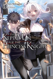 [9798855407594] KEPT MAN OF PRINCESS KNIGHT LIGHT NOVEL 5