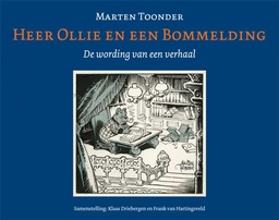 [9789083344225] Heer Ollie en een Bommelding De wording van een verhaal