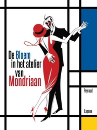 [9789083534633] Bloem in het Atelier van Mondriaan