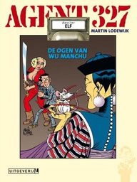 [9789088865954] Agent 327 11 De Ogen Van Wu Manchu