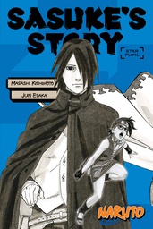 [9781974713325] NARUTO SASUKE STORY  NOVEL STAR PUPIL