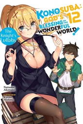 [9781975332389] KONOSUBA GOD BLESSING ON THIS WONDERFUL WORLD LIGHT NOVEL 12
