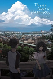 [9781975314217] THREE DAYS OF HAPPINESS LIGHT NOVEL