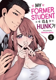 [9798895615782] MY FORMER STUDENT IS A HUNK 1