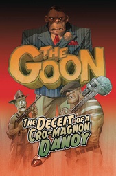[9781949889949] GOON 2 DECEIT OF A CRO-MAGNON DANDY