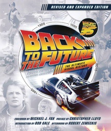 [9780063073043] BACK TO THE FUTURE ULT VISUAL HISTORY REVISED & EXPANDED