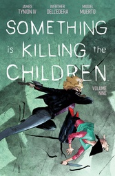 [9798892153683] SOMETHING IS KILLING THE CHILDREN 9