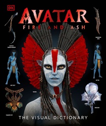 [9798217126415] AVATAR FIRE AND ASH THE VISUAL DICTIONARY