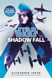 [9780593974858] STAR WARS: ALPHABET SQUADRON 2 SHADOW FALL