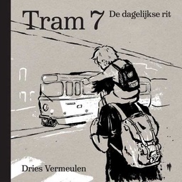 [9789493443556] Tram 7 De dagelijkse rit