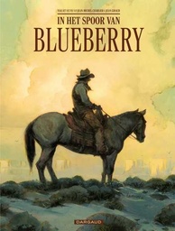[9789085587699] Blueberry In het spoor van Blueberry