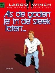 [9789031441945] Largo Winch 25 Als de goden je in de steek laten
