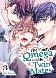 [9798893737103] THE FEISTY OMEGA AND HIS TWIN MATES 3