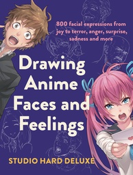 [9781440301117] DRAWING ANIME FACES & FEELINGS