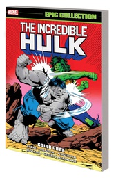 [9781302926762] INCREDIBLE HULK EPIC COLLECTION GOING GRAY