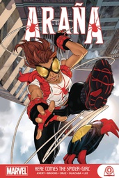 [9781302926465] ARANA HERE COMES THE SPIDER-GIRL