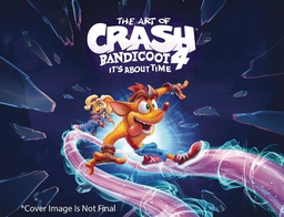 [9781950366231] ART OF CRASH BANDICOOT 4 ITS ABOUT TIME