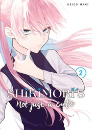 [9781646511815] SHIKIMORIS NOT JUST A CUTIE 2