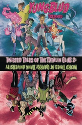 [9781940878478] YUNGBLUD TWISTED TALES RITALIN CLUB 2 QUARRY BANKS