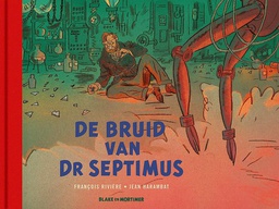 [9789067370974] Blake & Mortimer De Bruid van Dr Septimus