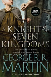 [9798217302574] SONG OF ICE AND FIRE A KNIGHT OF THE SEVEN KINGDOMS (HBO TIE-IN EDITION)
