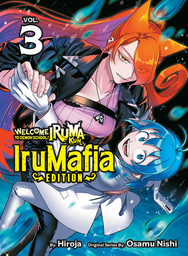 [9781647295158] WELCOME TO DEMON SCHOOL! IRUMA-KUN: IRUMAFIA EDITION 3