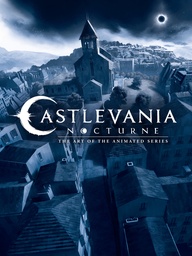 [9781506750842] CASTLEVANIA: NOCTURNE--THE ART OF THE ANIMATED SERIES