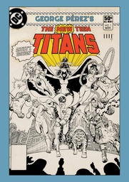 [9781534331358] GEORGE PEREZS NEW TEEN TITANS ARTISTS EDITION CHARGE CVR
