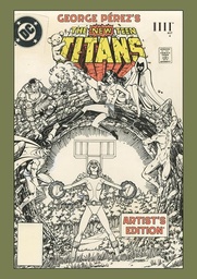 [9781534335899] GEORGE PEREZS NEW TEEN TITANS ARTISTS EDITION DIRECT MARKET EXCLUSIVE POWER STANCE CVR