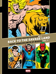[9798875001529] THE MARVEL CREATOR COLLECTION 1 BACK TO THE SAVAGE LAND BARRY WINDSOR-SMITH AT MARVEL VOL. 1