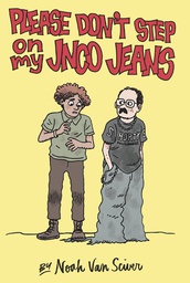 [9781683963752] PLEASE DONT STEP ON MY JNCO JEANS