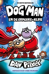 [9789493356894] Dog Man 13 De Cupcake-klus
