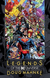 [9781779504340] LEGENDS OF THE DC UNIVERSE DOUG MAHNKE