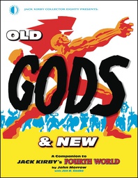 [9781605490984] OLD GODS & NEW JACK KIRBY FOURTH WORLD