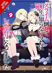 [9781975318338] IVE BEEN KILLING SLIMES 300 YEARS NOVEL 9