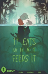 [9781949514469] IT EATS WHAT FEEDS IT