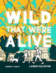 [9798881603250] WILD THAT WE'RE ALIVE: MOMBOY COMICS