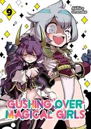 [9781718339385] GUSHING OVER MAGICAL GIRLS 9