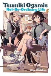 [9781974761470] TSUMIKI OGAMI'S NOT-SO-ORDINARY LIFE 5