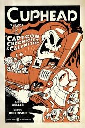 [9781506712499] CUPHEAD 2 CARTOON CHRONICLES & CALAMITIES