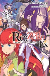 [9798855424492] RE ZERO SLIAW EX LIGHT NOVEL 6 THE BATTLE HYMN OF THE SWORD DEVIL