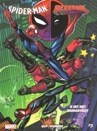 [9789463736497] SPIDER-MAN DEADPOOL 1 Is het niet Bromantisch 1 (van 2)