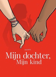 [9789085526711] Mijn Dochter, Mijn Kind