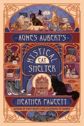 [9780593973257] AGNES AUBERT'S MYSTICAL CAT SHELTER
