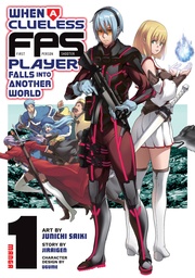 [9798897652297] WHEN A CLUELESS FIRST-PERSON SHOOTER PLAYER FALLS INTO ANOTHER WORLD 1