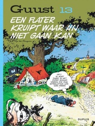 [9789031438815] Guust Flater 13 Een Flater Kruipt Waar Hij Niet Gaan Kan