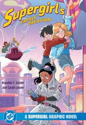 [9781799502845] SUPERGIRLS FAMILY VACATION A SUPERGIRL GRAPHIC NOVEL