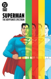 [9781799506218] SUPERMAN THE KRYPTONITE SPECTRUM (MR)