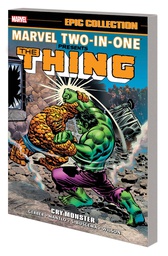 [9781302928339] MARVEL TWO-IN-ONE EPIC COLLECTION CRY MONSTER NEW PTG