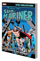 [9781302928360] NAMOR SUB-MARINER EPIC COLLECTION ENTER SUB-MARINER